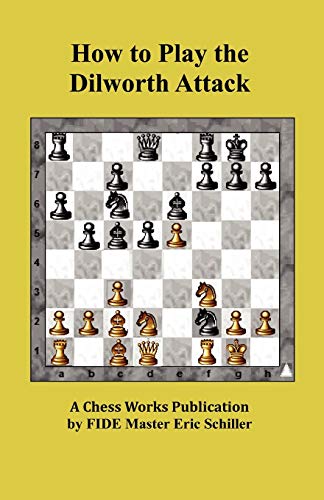 Stock image for How to Play the Dilworth Attack for sale by Revaluation Books