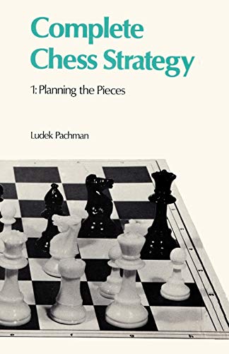 Imagen de archivo de Complete Chess Strategy 1 Planning The Pieces a la venta por Revaluation Books
