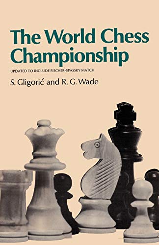 Stock image for The World Chess Championship Updated to Include the 1972 Fischer-Spassky Match for sale by Revaluation Books