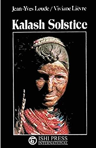 9784871875271: Kalash Solstice: Winter Feasts of the Kalash of North Pakistan