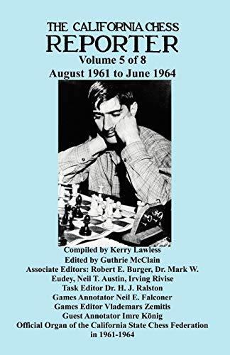 Beispielbild fr California Chess Reporter 1961-1964: 5 zum Verkauf von Revaluation Books