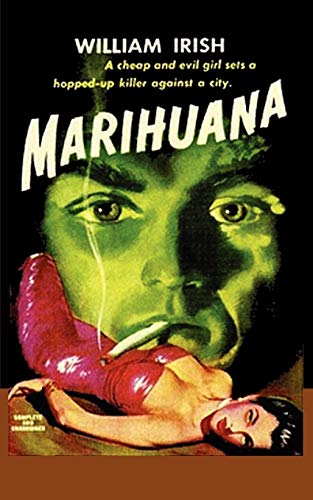 Imagen de archivo de Marihuana A Drug-Crazed Killer at Large a la venta por Revaluation Books