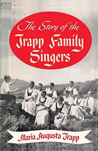 9784871876322: The Story of the Trapp Family Singers