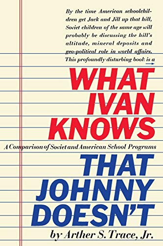 Stock image for What Ivan Knows That Johnny Doesn't for sale by Ergodebooks