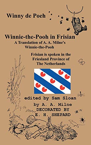 Imagen de archivo de Winny de Poeh Winnie-the-Pooh in Frisian A Translation of A.A. Milne's Winnie-the-Pooh" (Dutch Edition) a la venta por Ergodebooks