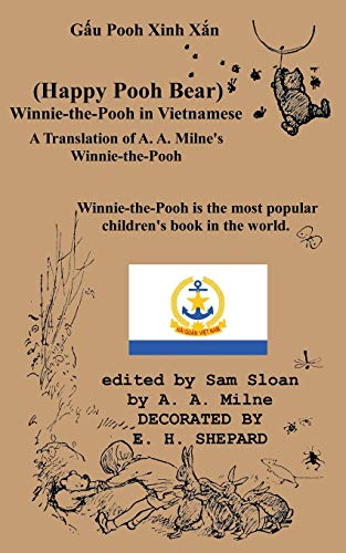 Stock image for Gau Pooh Xinh Xan (Happy Pooh Bear) Winnie-the-Pooh in Vietnamese A Translation: A Translation of A. A. Milne's "Winnie-the-Pooh" into Vietnamese (Vietnamese Edition) for sale by Ergodebooks