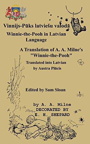 Imagen de archivo de Winnie-the-Pooh in Latvian Language A Translation of A. A. Milne's ?Winnie-the-Pooh? (Latvian Edition) a la venta por Ergodebooks