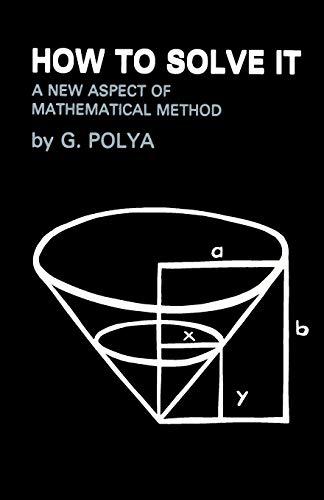 Beispielbild fr How To Solve It: A New Aspect of Mathematical Method zum Verkauf von Front Cover Books