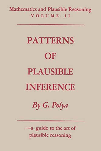 9784871878340: Mathematics and Plausible Reasoning: Volume II Patterns of Plausible Inference: 2