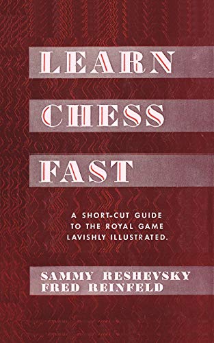 Beispielbild fr Learn Chess Fast! by Sammy Reshevsky zum Verkauf von Revaluation Books