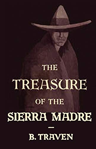 The Treasure of the Sierra Madre (9784871878968) by Traven, B