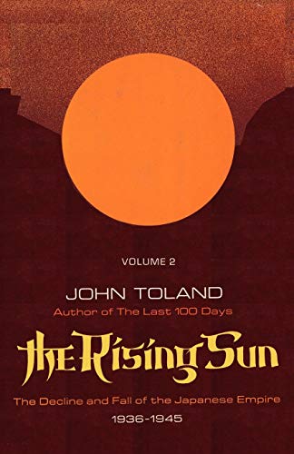 9784871879187: The Rising Sun: The Decline and Fall of the Japanese Empire 1936-1945 Volume Two