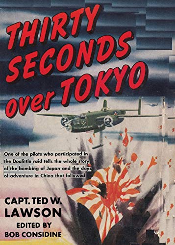 Beispielbild fr Thirty Seconds Over Tokyo zum Verkauf von Wizard Books