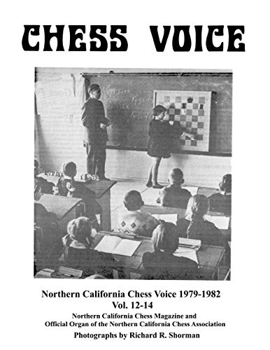 Imagen de archivo de Northern California Chess Voice 1979-1982 Vol. 12-14 a la venta por Revaluation Books