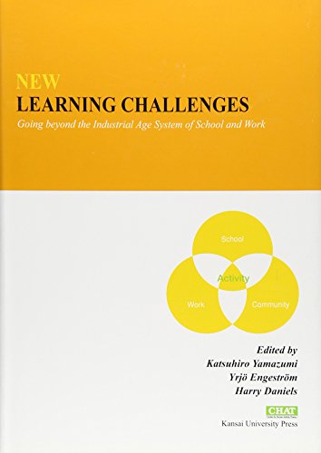 Stock image for New Learning Challenges: Going beyond the industrial age system of school and work for sale by Seagull Books