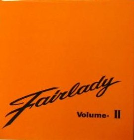 Fairlady {VOLUME II}