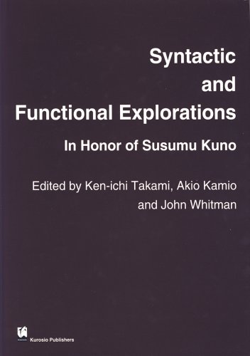 9784874241974: Syntactic and Functionl Explorations in Honor of Susumu Kuno
