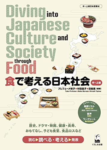 

Diving Into Japanese Culture and Society Through Food