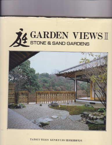 Stock image for Garden Views II: Stone & Sand Gardens (English and Japanese Edition) for sale by HPB-Emerald