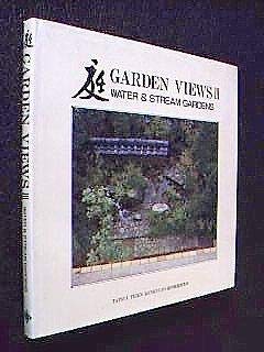 Stock image for Garden Views III: Water Stream Gardens (English and Japanese Edition) for sale by Front Cover Books