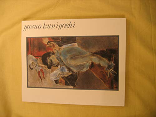 Stock image for Kuniyoshi Yasuo ten: Nyuyoku no yushu : seitan 100-nen kinen = Yasuo Kuniyoshi (Japanese Edition) for sale by J. W. Mah