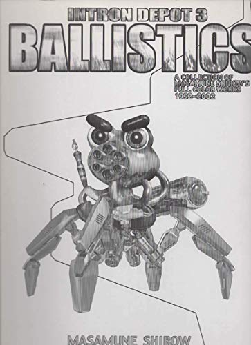 Stock image for INTRON DEPOT 3 BALLISTICS Vol. 3 (Intorodepo) (in Japanese) for sale by GoldenWavesOfBooks