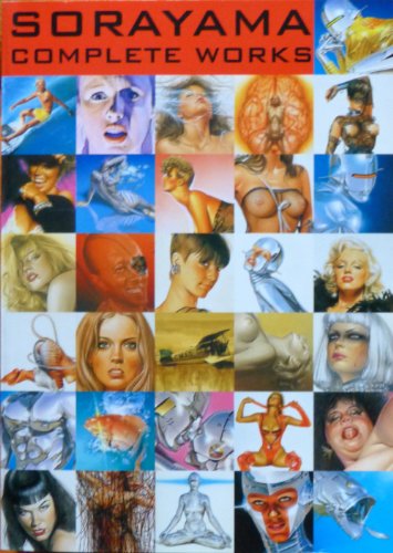 Stock image for Sorayama 1964-1999: The Complete Works of Hajime Sorayama for sale by Half Price Books Inc.