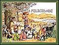 Imagen de archivo de Uma Aldea chamada felicidade (The Village where everyone is happy) (Portuguese Edition) a la venta por Shalimar Books