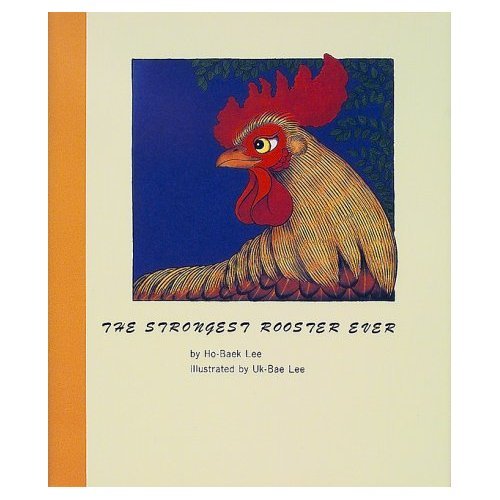 Stock image for The Strongest Rooster Ever for sale by Daedalus Books