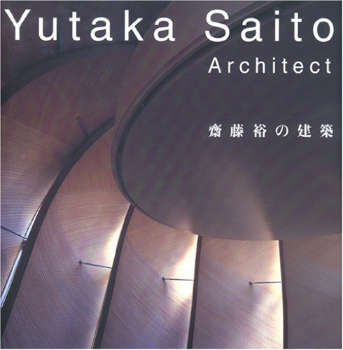 Yutaka Saito; Architect