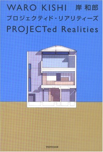 Imagen de archivo de Waro Kishi: Projected Realities a la venta por GF Books, Inc.