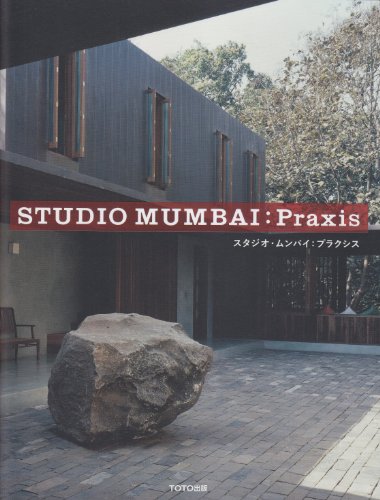9784887063280: Studio Mumbai - Praxis