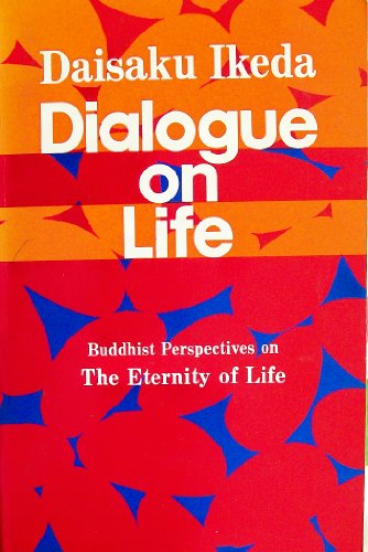 Beispielbild fr Dialogue On Life, Vol. 2: Buddhist Perspectives on the Eternity of Life zum Verkauf von ThriftBooks-Atlanta