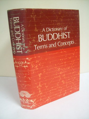 Imagen de archivo de A Dictionary of Buddhist terms and concepts a la venta por ThriftBooks-Atlanta