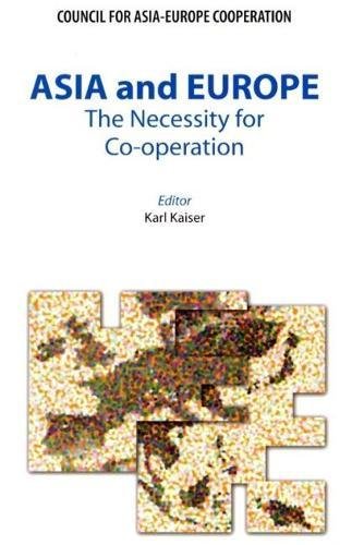 Stock image for Asia and Europe: The Necessity for Cooperation for sale by D2D Books