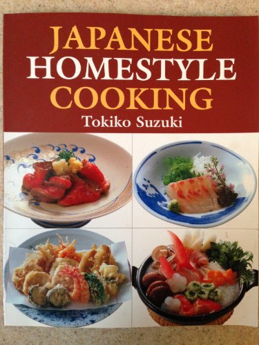 Imagen de archivo de Japanese Homestyle Cooking a la venta por Revaluation Books