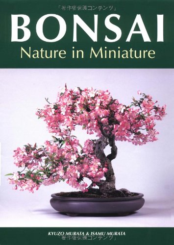 Beispielbild fr Bonsai: Nature in Miniature zum Verkauf von PAPER CAVALIER US