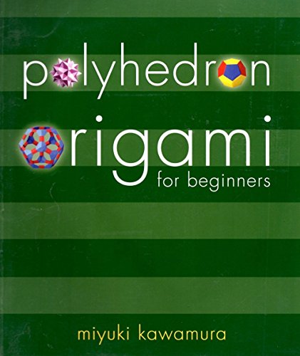 Imagen de archivo de Polyhedron Origami for Beginners a la venta por Revaluation Books