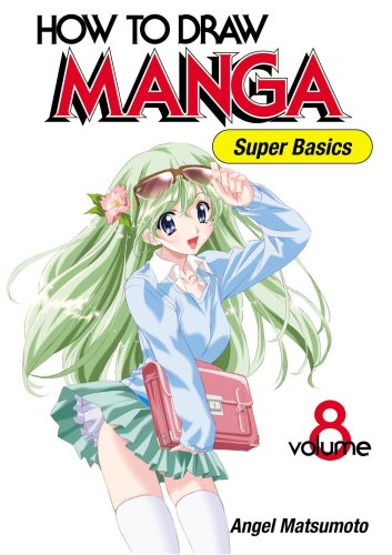 Imagen de archivo de How To Draw Manga: Super Basics, Vol. 8 a la venta por Goodwill