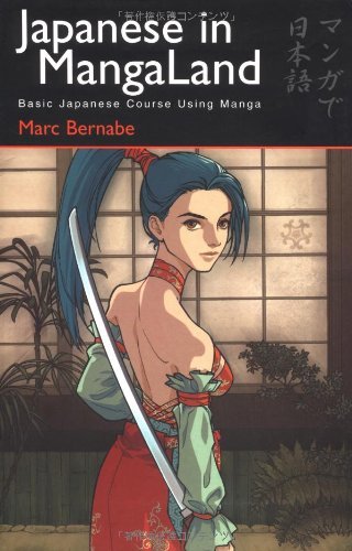 Imagen de archivo de Japanese in Mangaland: Learning The Basics a la venta por SecondSale