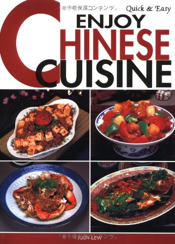 Stock image for Quick & Easy Enjoy Chinese Cuisine (Quick & Easy Cookbooks Series) for sale by Wonder Book