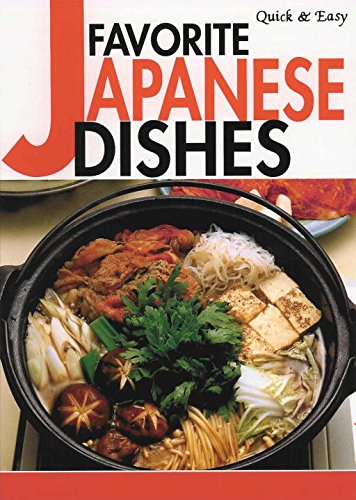 Beispielbild fr Quick and Easy Favorite Japanese Dishes zum Verkauf von Better World Books