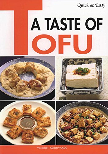 Stock image for Quick & Easy A Taste of Tofu (Quick & Easy Cookbooks Series) for sale by SecondSale