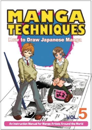 Stock image for Manga Techniques Volume 5: How To Draw Japanese Manga for sale by Books of the Smoky Mountains