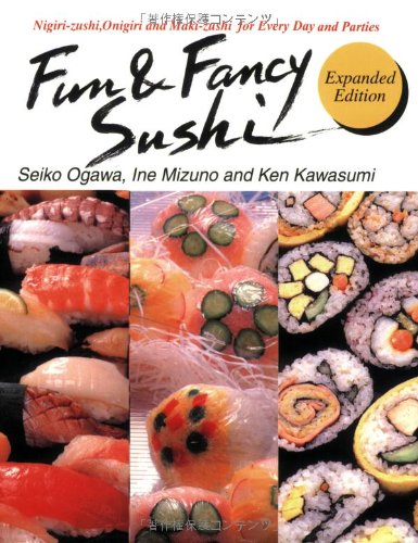 9784889962505: Fun and Fancy Sushi: Nigiri-zushi, Onigiri and Maki-zushi for Every Day and Parties