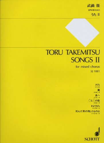 9784890663811: Toru Takemitsu Songs 2: For Mixed Chorus