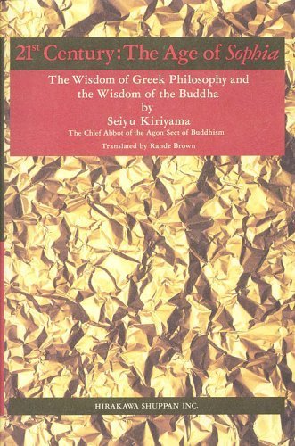 Beispielbild fr 21st Century: The Age of Sophia: The Wisdom of Greek Philosophy and the Wisdom of the Buddha zum Verkauf von Anybook.com