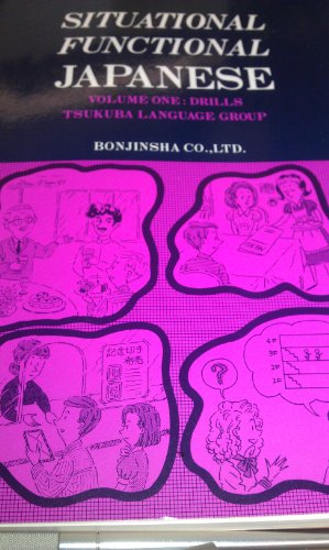 Beispielbild fr Situational Functional Japanese: Volume One: Drills zum Verkauf von ThriftBooks-Atlanta