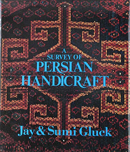 Beispielbild fr Survey of Persian Handicraft zum Verkauf von Books From California