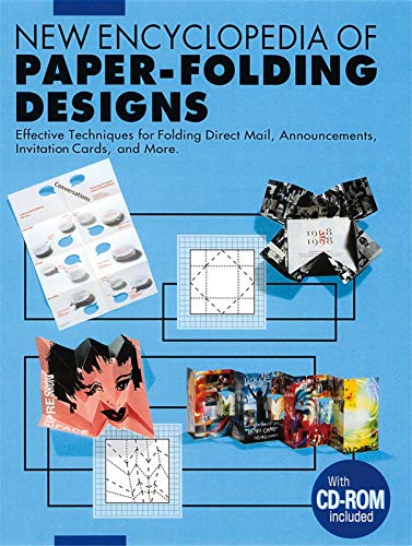 Beispielbild fr New Encyclopedia of Paper-Folding Designs : Effective Techniques for Folding Direct Mail, Announcements, Invitation Cards and More zum Verkauf von Better World Books Ltd